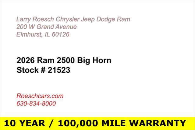 2026 RAM Ram 2500 RAM 2500 BIG HORN CREW CAB 4X4 64 BOX 2026 RAM Ram 2500 RAM 2500 BIG HORN CREW CAB 4X4 64 BOX