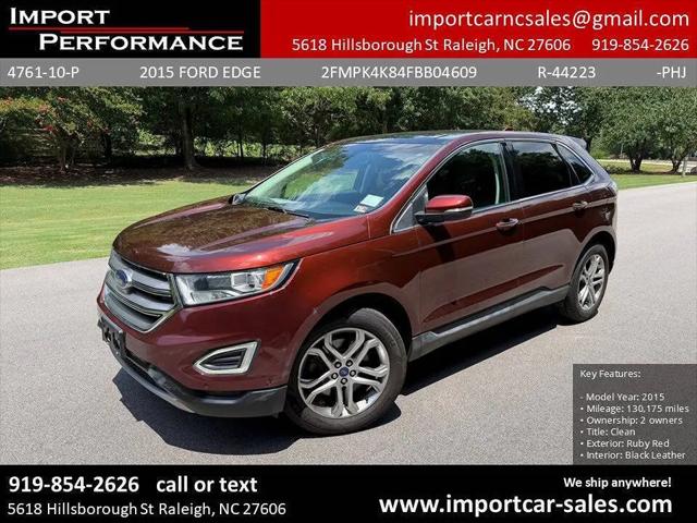 2015 Ford Edge Titanium for sale in Raleigh, NC